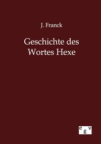 Produktbild: Geschichte des Wortes Hexe