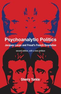 Produktbild: Turkle, S: Psychoanalytic Politics, second edition, with a n