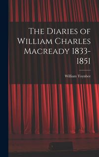 Produktbild: The Diaries of William Charles Macready 1833-1851