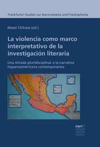 Produktbild: La violencia como marco interpretativo de la investigaci&oacute;n literaria