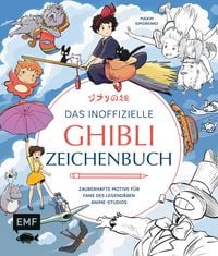 Produktbild: Das inoffizielle Ghibli-Zeichenbuch – Zauberhafte Motive für Fans des legendären Anime-Studios