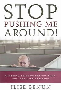 Produktbild: Stop Pushing Me Around!: A Workplace Guide for the Timid, Shy and Less Assertive