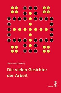 Produktbild: Die vielen Gesichter der Arbeit