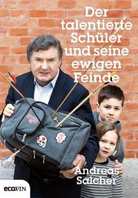 Bild vom Artikel Der talentierte Schüler und seine ewigen Feinde vom Autor Andreas Salcher