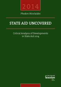 Produktbild: State Aid Uncovered - Critical Analysis of Developments in State Aid 2014