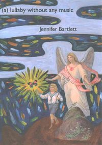 Produktbild: Bartlett, J: (A) Lullaby Without Any Music