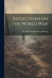 Produktbild: Reflections on the World War