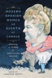 Produktbild: Modern Spanish Women as Agents of Change