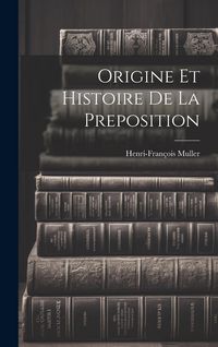 Produktbild: Origine et histoire de la preposition