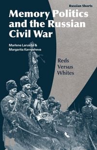 Produktbild: Memory Politics and the Russian Civil War