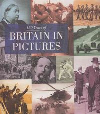 Produktbild: 150 Years of Britain in Pictures