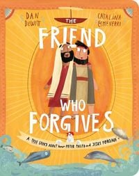 Produktbild: The Friend Who Forgives Board Book