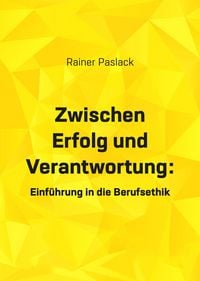 Produktbild: Zwischen Erfolg und Verantwortung