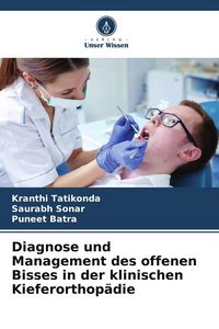 Produktbild: Diagnose und Management des offenen Bisses in der klinischen Kieferorthop&auml;die