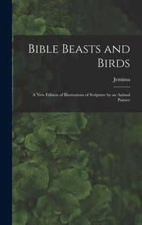Produktbild: Bible Beasts and Birds