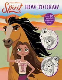 Produktbild: Dreamworks Animation LLC: Spirit: How to Draw