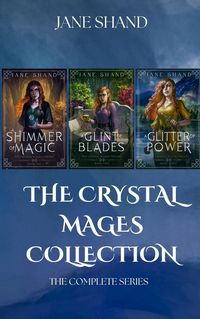 Produktbild: The Crystal Mages Collection (The Crystal Mages Trilogy, #4)