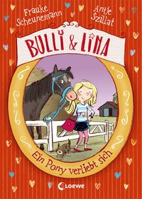 Produktbild: Ein Pony verliebt sich / Bulli & Lina Bd. 1