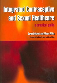 Produktbild: Integrated Contraceptive and Sexual Healthcare: A Practical Guide
