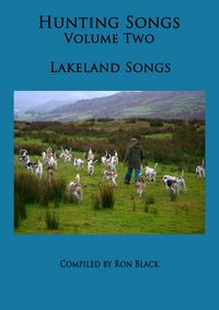 Produktbild: Hunting Songs Volume Two : Lakeland Songs