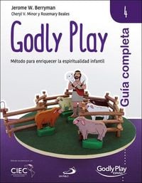 Produktbild: Gu&iacute;a completa de Godly Play 4 : m&eacute;todo para enriquecer la espiritualidad infantil