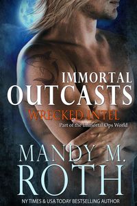 Produktbild: Wrecked Intel (Immortal Outcasts, #4)
