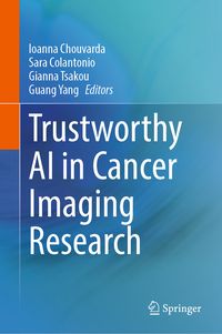 Produktbild: Trustworthy AI in Cancer Imaging Research