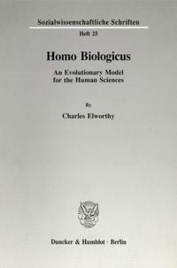 Bild vom Artikel Homo Biologicus. vom Autor Charles Elworthy