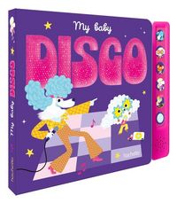 Produktbild: My baby disco : livre sonore avec module sonore et 6 boutons