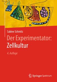 Bild vom Artikel Der Experimentator: Zellkultur vom Autor Sabine Schmitz