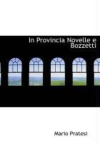 Produktbild: In Provincia Novelle E Bozzetti