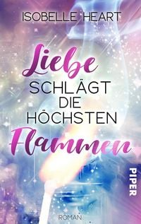 Produktbild: Liebe schl&auml;gt die h&ouml;chsten Flammen