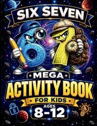 Produktbild: 67 Six Seven Mega Activity Book for Kids Ages 8-12