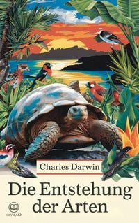 Produktbild: Charles Darwin: Die Entstehung der Arten