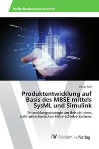 Produktbild: Produktentwicklung auf Basis des MBSE mittels SysML und Simulink