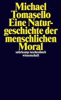 Produktbild: Eine Naturgeschichte der menschlichen Moral