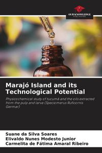 Produktbild: Maraj&oacute; Island and its Technological Potential