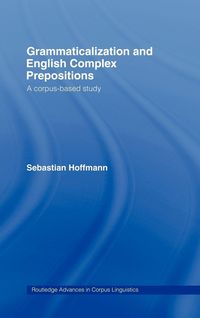 Produktbild: Grammaticalization and English Complex Prepositions