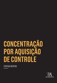 Produktbild: Concentra&ccedil;&atilde;o por Aquisi&ccedil;&atilde;o de Controle