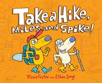 Produktbild: Foster, T: Take a Hike, Miles and Spike!