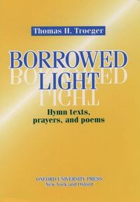 Produktbild: Troeger, T: Borrowed Light