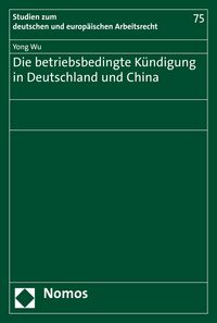 Produktbild: Die betriebsbedingte K&uuml;ndigung in Deutschland und China