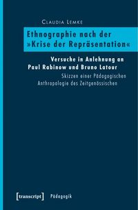 Produktbild: Ethnographie nach der &raquo;Krise der Repr&auml;sentation&laquo;