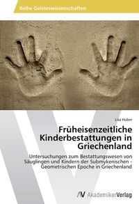 Produktbild: Fr&uuml;heisenzeitliche Kinderbestattungen in Griechenland