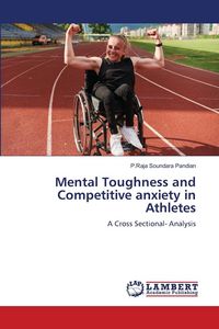 Produktbild: Mental Toughness and Competitive anxiety in Athletes