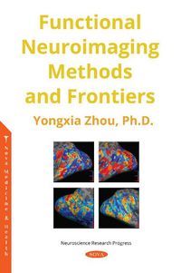 Produktbild: Zhou, Y: Functional Neuroimaging Methods and Frontiers