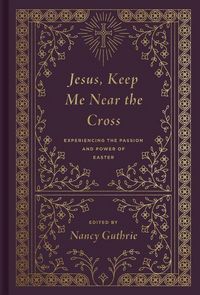 Produktbild: Jesus, Keep Me Near the Cross