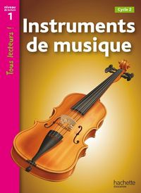 Produktbild: Tous Lecteurs !; Instruments de Musique ; Niveau 1