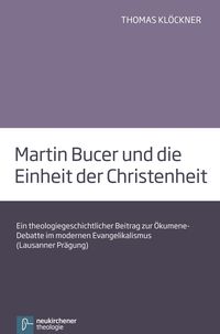 Produktbild: Martin Bucer und die Einheit der Christenheit