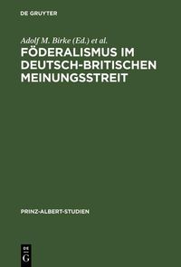 Produktbild: F&ouml;deralismus im deutsch-britischen Meinungsstreit